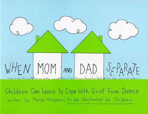 Imagen de archivo de When Mom and Dad Separate : Children Can Learn to Cope with Grief from Divorce a la venta por Better World Books: West