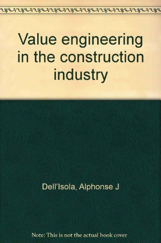 9780962050503: Value engineering in the construction industry