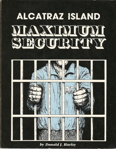 Imagen de archivo de Alcatraz Island: Maximum Security a la venta por Wonder Book