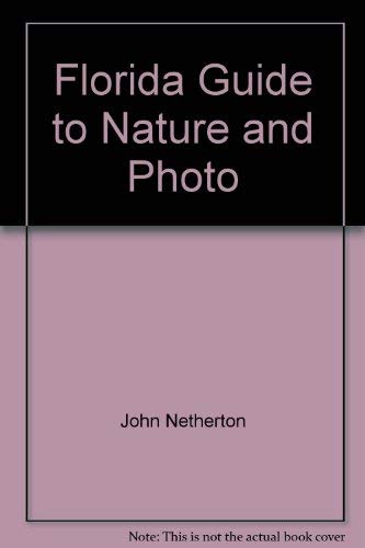 Stock image for Florida Guide To Nature And Photo for sale by Pomfret Street Books