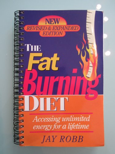 9780962060816: The Fat Burning Diet: Accessing Unlimited Energy for a Lifetime