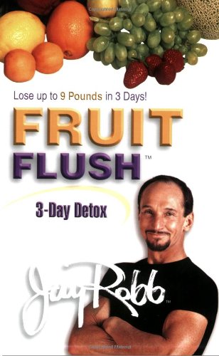 Stock image for Fruit Flush 3 Day Detox for sale by SecondSale