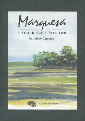 9780962060991: Marquesa: A Time & Place With Fish
