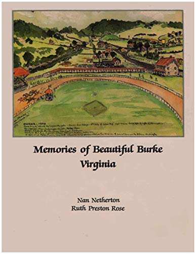 Stock image for Memories of beautiful Burke Virginia for sale by Wonder Book