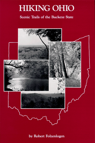 Stock image for Hiking Ohio: Scenic Trails of the Buckeye State for sale by Browse Awhile Books