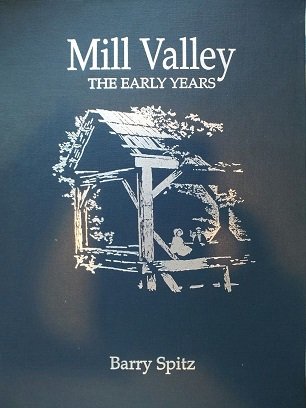 Stock image for Mill Valley: The Early Years for sale by ThriftBooks-Dallas