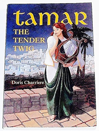 Stock image for Tamar, the tender twig for sale by SecondSale