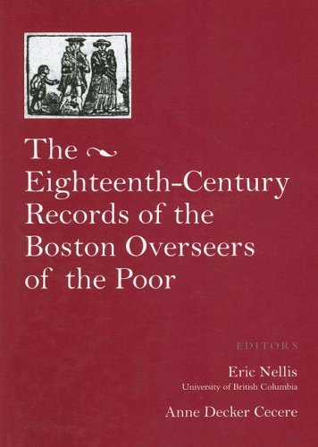 Beispielbild fr The Records of the Boston Overseers of the Poor, 1735-95 zum Verkauf von Better World Books