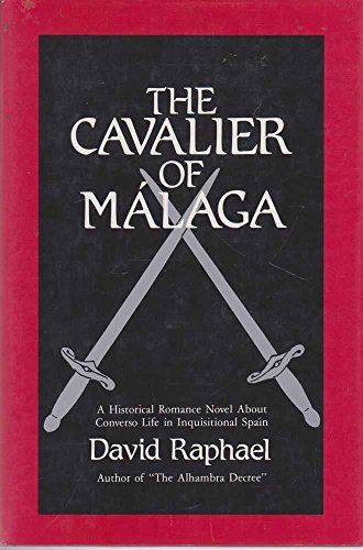 Stock image for Cavalier of Malaga for sale by Books From California
