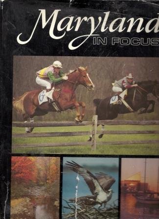 Imagen de archivo de Maryland in Focus a la venta por Wonder Book