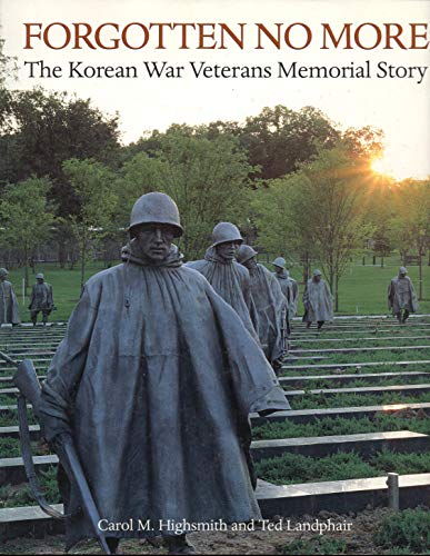 Beispielbild fr Forgotten No More: The Korean War Veterans Memorial Story zum Verkauf von Wonder Book