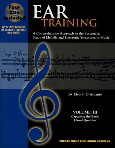 Imagen de archivo de Ear Training, Capturing the Basic Chord Qualities: A Comprehensive Approach to the Systematic Study of Melodic and Harmonic Structures in Music: 3 a la venta por WorldofBooks