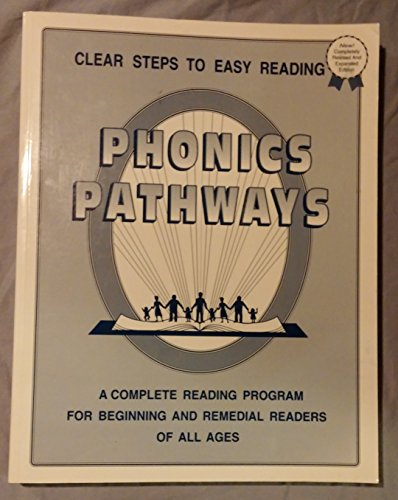 Imagen de archivo de Phonics Pathways : Clear Steps to Easy Reading a la venta por Better World Books