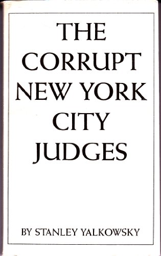 Stock image for Corrupt New York City Judges for sale by ThriftBooks-Atlanta