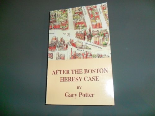 Beispielbild fr After the Boston Heresy Case zum Verkauf von Better World Books