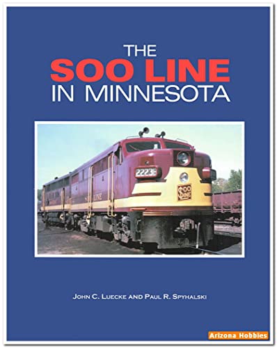 Stock image for The Soo Line in Minnesota for sale by GF Books, Inc.