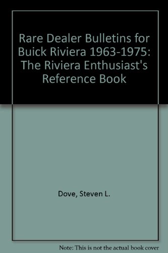 Stock image for Rare Dealer Bulletins for Buick Riviera 1963-1975: The Riviera Enthusiast*s Reference Book for sale by dsmbooks