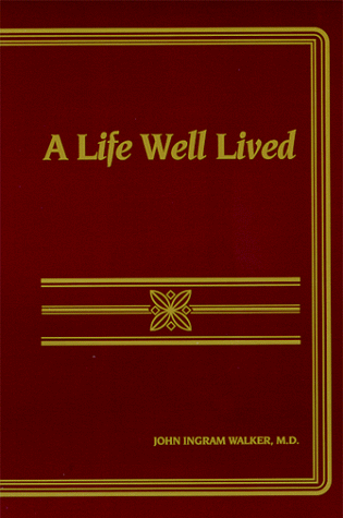Beispielbild fr A Life Well Lived zum Verkauf von HPB-Red