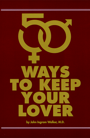 Imagen de archivo de 50 Ways to Keep Your Lover a la venta por HPB-Movies