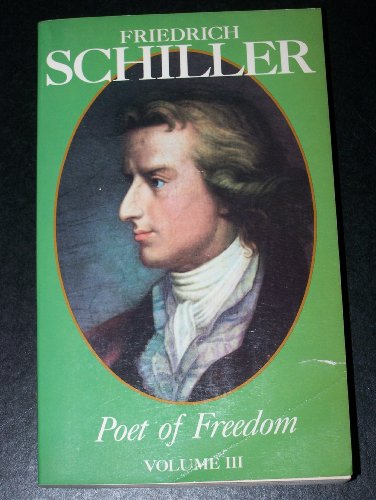 Beispielbild fr Schiller, Poet of Freedom zum Verkauf von Better World Books