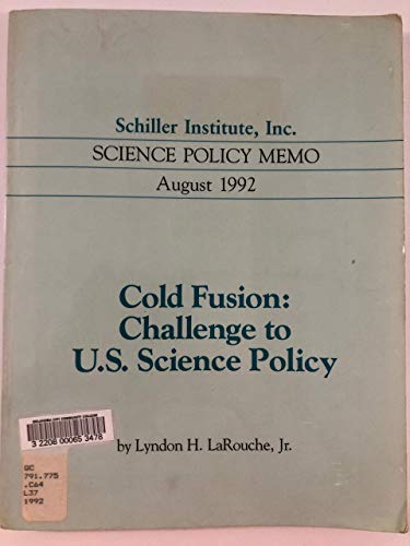 9780962109577: Cold Fusion: A Challenge to United States Science Policy
