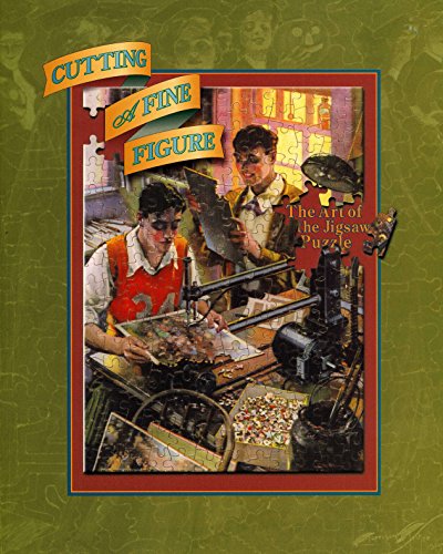 Beispielbild fr Cutting a fine figure: The art of the jigsaw puzzle zum Verkauf von ThriftBooks-Atlanta