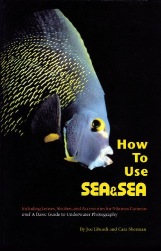 Beispielbild fr How to use Sea & Sea zum Verkauf von Wonder Book