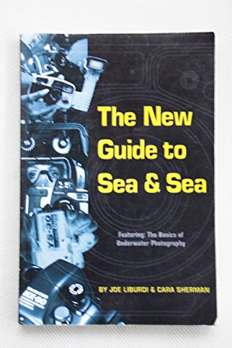 The New Guide to Sea & Sea