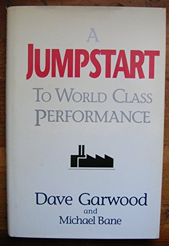 Stock image for A Jumpstart to World Class Performance for sale by Better World Books