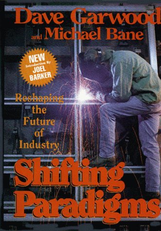 Imagen de archivo de Shifting Paradigms : Reshaping the Future of Industry a la venta por Better World Books