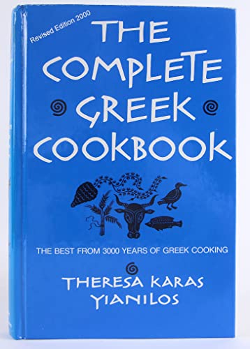 Beispielbild fr The Complete Greek Cookbook : The Best From 3000 Years Of Greek Cooking zum Verkauf von Front Cover Books