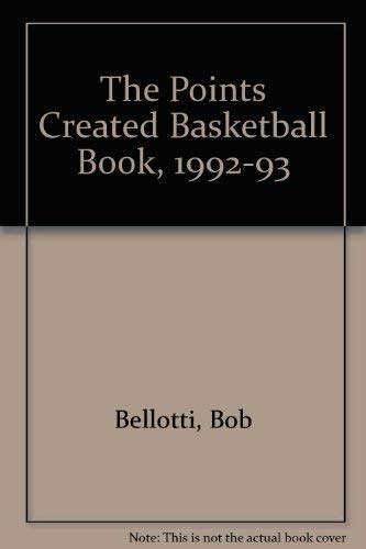 Beispielbild fr The Points Created Basketball Book, 1992-93 zum Verkauf von HPB-Red