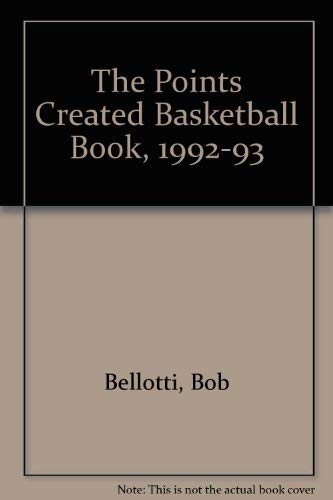 Stock image for The Points Created Basketball Book, 1992-93 for sale by HPB-Red