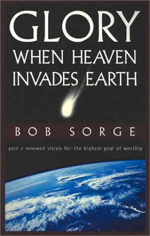 Stock image for Glory: When Heaven Invades Earth for sale by SecondSale