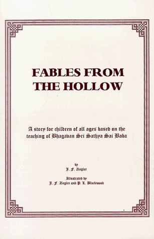 Beispielbild fr Fables from the Hollow : The Great Sing: a Story for All Ages Based on the Teachings of Bhagavan Sri Sathya Sai Baba zum Verkauf von Better World Books