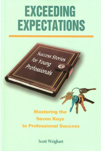 9780962126444: Exceeding Expectations: Mastering the Seven Keys to Professional Success