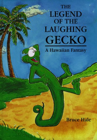 9780962128004: The Legend of the Laughing Gecko: A Hawaiian Fantasy