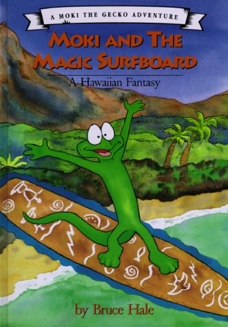Stock image for Moki and the Magic Surfboard: A Hawaiian Fantasy for sale by SecondSale