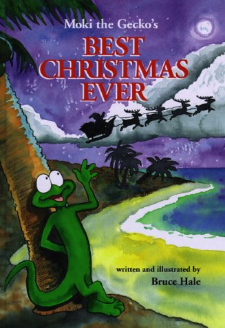 Stock image for Moki the Gecko's Best Christmas Ever (Moki the Gecko) for sale by Books of the Smoky Mountains