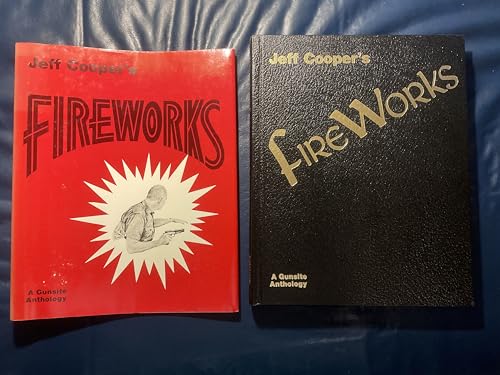 9780962134210: Fireworks: A Gunsite Anthology