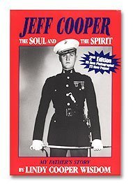 9780962134265: Jeff Cooper : The Soul and the Spirit