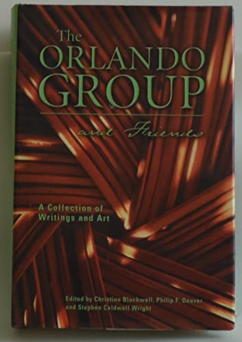 Beispielbild fr The Orlando Group and Friends: A Collection of Writings and Art zum Verkauf von The Book Cellar