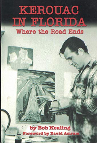 Kerouac In Florida: Where The Road Ends