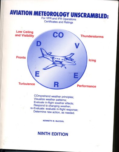 Stock image for Aviation Meteorolgy Unscrambled: For Vfr Ifr Operations-Certifications Ratings for sale by GoldBooks