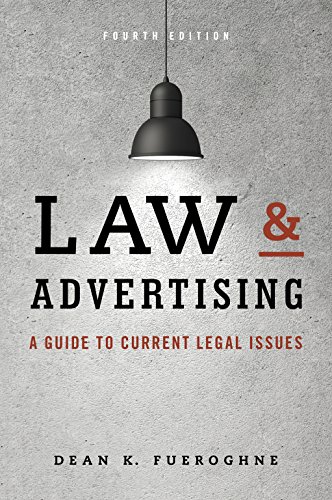Stock image for Law & Advertising: Current Legal Issues for Agencies, Advertisers and Attorneys for sale by Decluttr