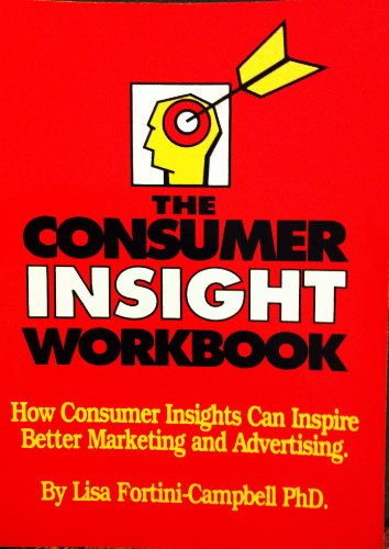 Stock image for The Consumer Insight Workbook for sale by Ergodebooks
