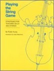 9780962141621: Playing the String Game: Strategies for Teaching Cello and Strings