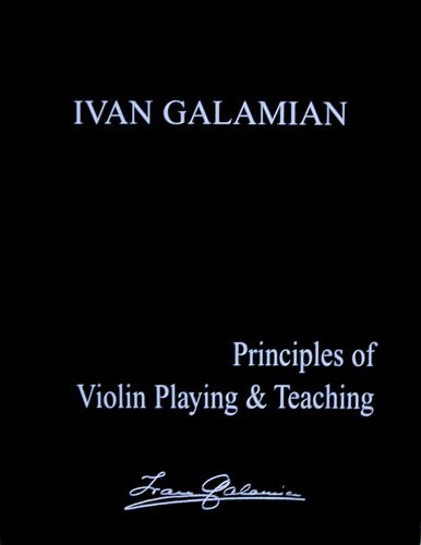 Beispielbild fr Principles of Violin Playing & Teaching zum Verkauf von ThriftBooks-Dallas