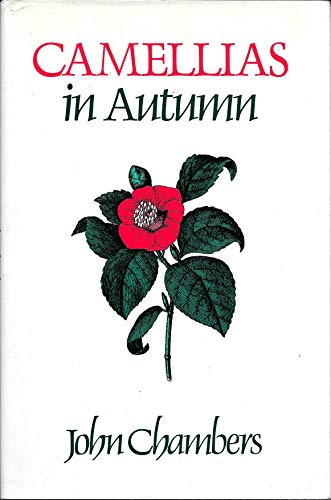 Imagen de archivo de Camellias in Autumn a la venta por Opalick