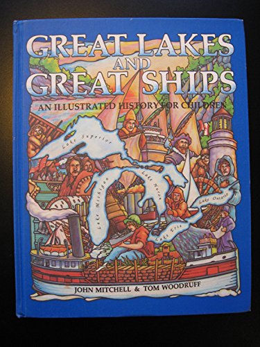 Beispielbild fr Great Lakes and Great Ships : An Illustrated History for Children zum Verkauf von Better World Books